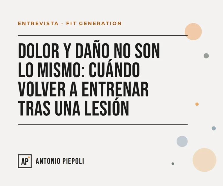 Dolor y daño no son lo mismo: cuándo volver a entrenar tras una lesión | Entrevista en Fit Generation
